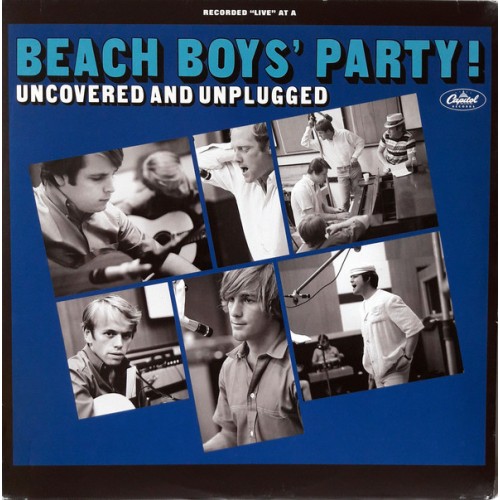 Виниловая пластинка The Beach Boys, The Beach Boys’ Party! Uncovered And Unplugged