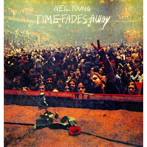 Виниловая пластинка Neil Young TIME FADES AWAY (140 Gram)