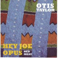 inakustik Виниловая пластинка Taylor,Otis: Hey Joe Opus Red Meat (LP) EAN:0707787913614